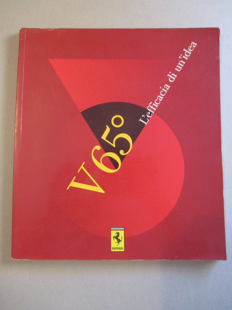 V 65°. L’efficacia di un’idea.