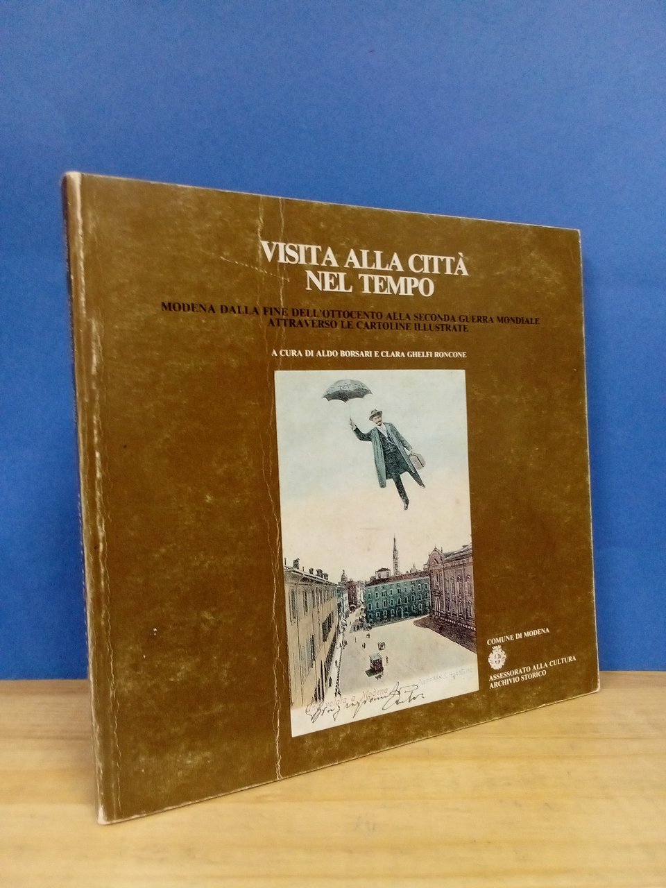 Visita alla città nel tempo. Modena dalla fine dell'Ottocento alla … | Immagine principale