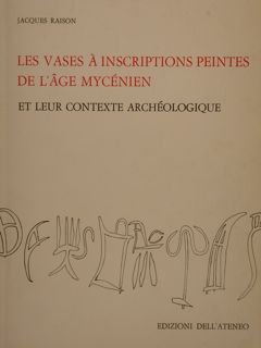 LES VASES À INSCRIPTIONS PEINTES DE L’ÂGE MYCÉNIEN ET LEUR …