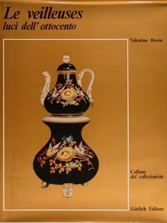 LE VEILLEUSES LUCI DELL'OTTOCENTO.