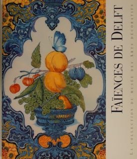 FAÏENCES DE DELFT.