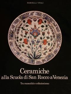 CERAMICHE ALLA SCUOLA DI SAN ROCCO A VENEZIA, Tra musealità …