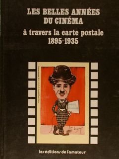 LES BELLES ANNÉES DU CINEMA A TRAVERS LA CARTE POSTALE …