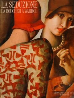 LA SEDUZIONE DA BOUCHER A WARHOL. Roma,20 novembre 1992 - …
