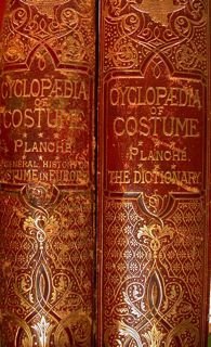 CYCLOPEDIA OF COSTUME OR DICTIONARY OF DRESS. A General Chronological …