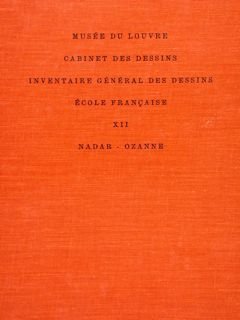 MUSÉE DU LOUVRE, CABINET DES DESSINS. INVENTAIRE GÉNERAL DES DESSINS, …