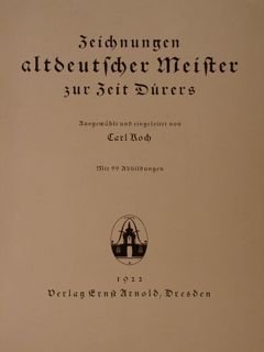 ZEICHNUNGEN ALTDEUTSCHER MEISTER ZUR ZEIT DURERS.