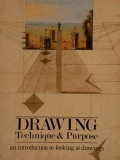 DRAWING TECHNIQUE & PURPOSE. An introduction to looking at drawings.