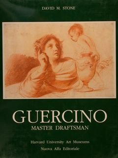 GUERCINO MASTER DRAFTSMAN. WORKS FROM NORTH AMERICAN COLLECTIONS.