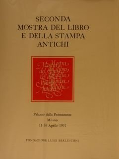 SECONDA MOSTRA DEL LIBRO E DELLA STAMPA ANTICHI.