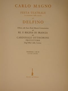 CARLO MAGNO. FESTA TEATRALE IN OCCASIONE DELLA NASCITA DEL DELFINO.