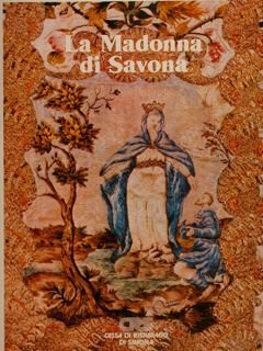 LA MADONNA DI SAVONA.