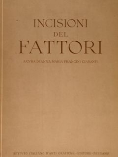 INCISIONI DEL FATTORI.