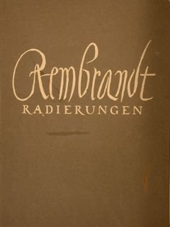 REMBRANDT RADIERUNGEN.