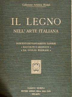 IL LEGNO NELL'ARTE ITALIANA.