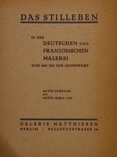 AUSSTELLUNG DAS STILLEBEN IN DER DEUTSCHEN UND FRANZÖSISCHEN MALEREI VON …