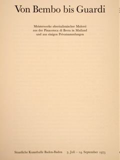 VON BEMBO BIS GUARDI. Meisterwerke oberitalienischer Malerei aus der Pinacoteca …