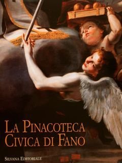 LA PINACOTECA CIVICA DI FANO. Catalogo generale. Collezione Cassa di …