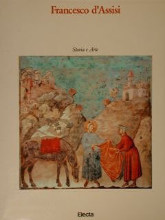 FRANCESCO D'ASSISI, STORIA E ARTE.