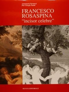 FRANCESCO ROSASPINA “incisor celebre”.