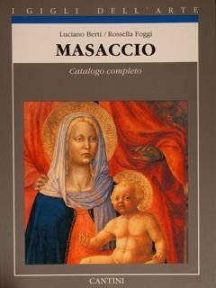 MASACCIO. CATALOGO COMPLETO.