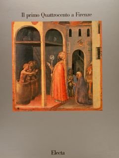 L’ETA' DI MASACCIO. Il primo Quattrocento a Firenze. Firenze, 7 …