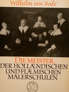 DIE MEISTER DER HOLLÄNDISCHEN UND FLÄMISCHEN MALERSCHULEN.