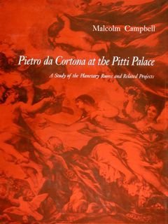 PIETRO DA CORTONA AT THE PITTI PALACE. A STUDY OF …