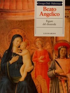 BEATO ANGELICO, Figure del dissimile.