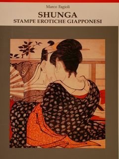 SHUNGA. STAMPE EROTICHE GIAPPONESI.