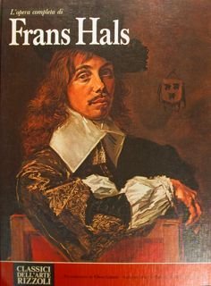 L'OPERA COMPLETA DI FRANS HALS.