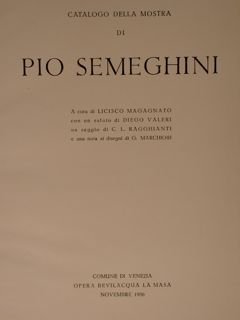 CATALOGO DELLA MOSTRA DI PIO SEMEGHINI.