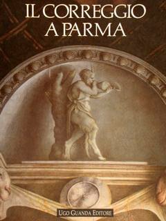 IL CORREGGIO A PARMA.