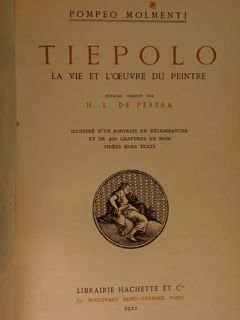 TIEPOLO, LA VIE ET L'OEUVRE DU PEINTRE.