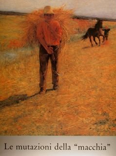 LE MUTAZIONI DELLA 'MACCHIA'.