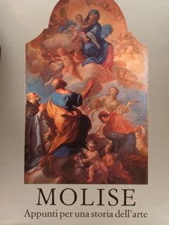 MOLISE, APPUNTI PER UNA STORIA DELL'ARTE.