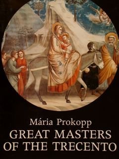 GREAT MASTERS OF THE TRECENTO.