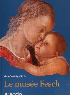 LE MUSÉE FESCH AJACCIO.