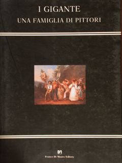 I GIGANTE UNA FAMIGLIA DI PITTORI.