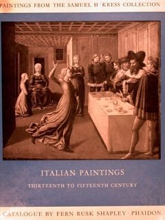 PAINTINGS FROM THE SAMUEL H. KRESS COLLECTION. ITALIAN PAINTINGS THIRTEENTH …