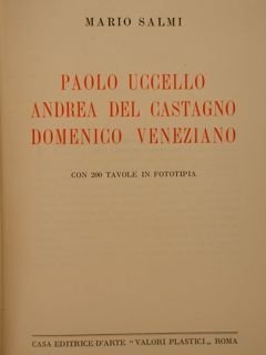 PAOLO UCCELLO ANDREA DEL CASTAGNO DOMENICO VENEZIANO.