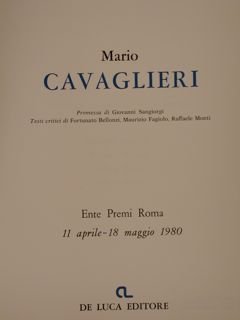 MARIO CAVAGLIERI. Roma, 11 aprile - 18 maggio 1980.