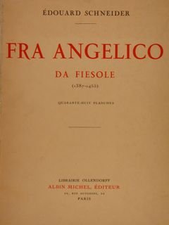 FRA ANGELICO DA FIESOLE (1387-1455). Albin Michel Éditeur, Paris, 1924.