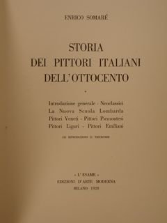 STORIA DEI PITTORI ITALIANI DELL'OTTOCENTO. Milano, 1928-1971.