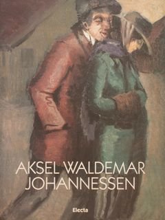 AKSEL WALDEMAR JOHANNESSEN (1880-1922).