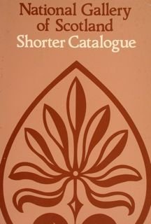 NATIONAL GALLERY OF SCOTLAND Shorter catalogue.