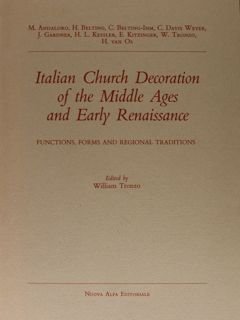 ITALIAN CHURCH DECORATION OF THE MIDDLE AGES AND EARLY RENAISSANCE. …