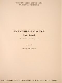 CERESA - BASCHENIS, Un incontro bergamasco.