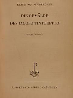 DIE GEMÄLDE DES JACOPO TINTORETTO. R. Piper Verlag, München, 1942.