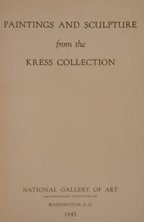 PAINTING AND SCULPTURE FROM THE KRESS COLLECTION.
